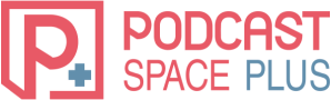 Podcast Space Plus